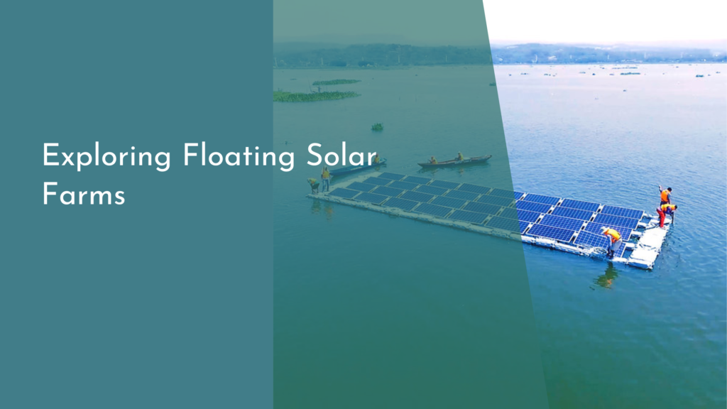 Exploring Floating Solar Farms