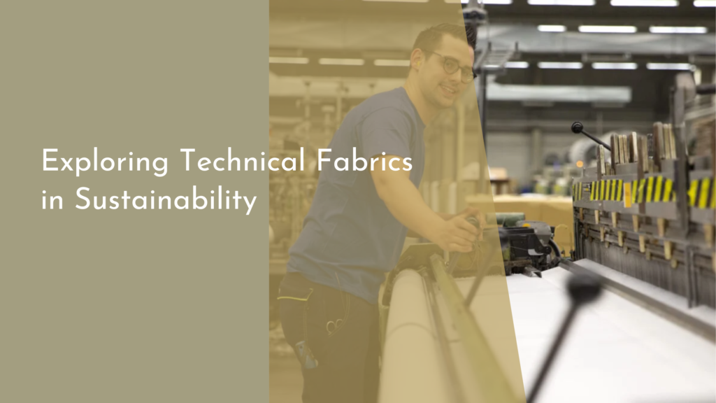 Exploring Technical Fabrics in Sustainability