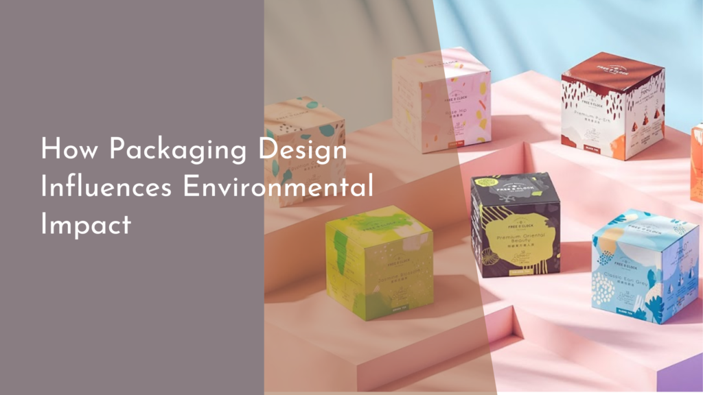 How Packaging Design Influences Environmental Impact