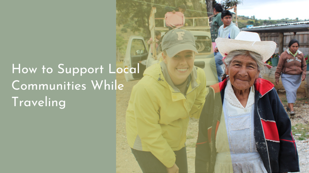 How to Support Local Communities While Traveling