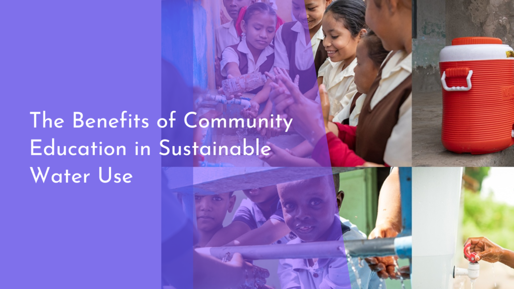 The Benefits of Community Education in Sustainable Water Use