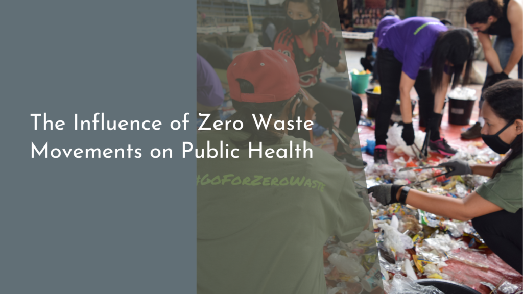 The Influence of Zero Waste Movements on Public Health