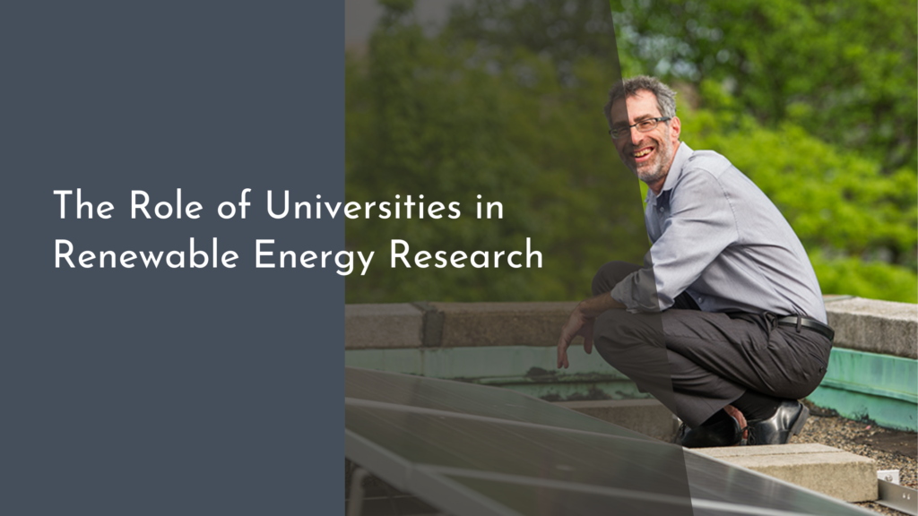 The Role of Universities in Renewable Energy Research